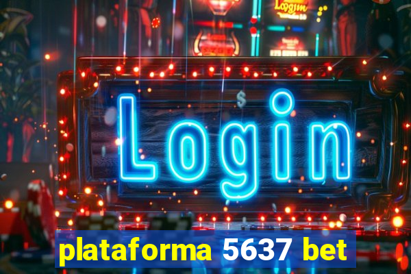 plataforma 5637 bet