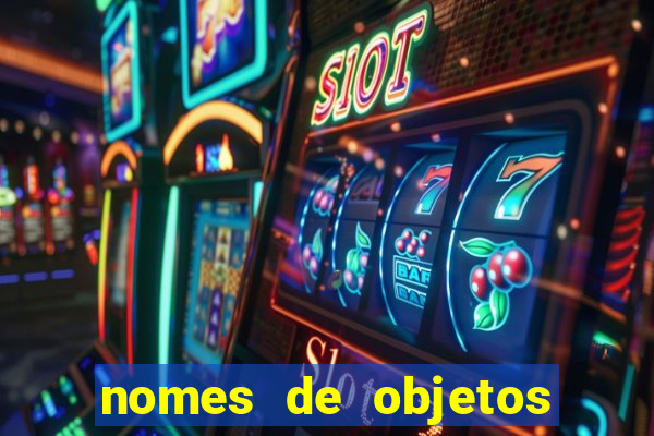 nomes de objetos de origem tupi guarani