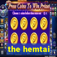 the hemtai