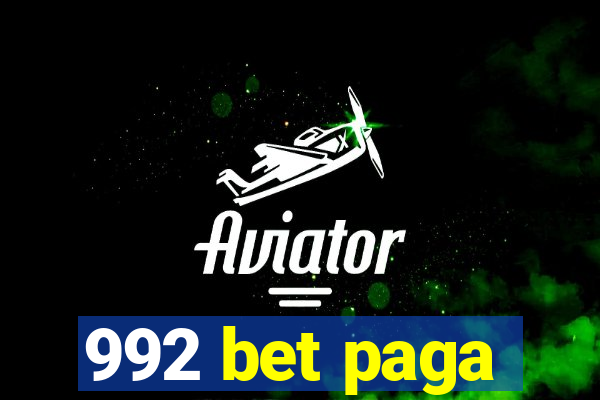 992 bet paga