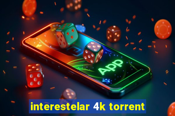 interestelar 4k torrent