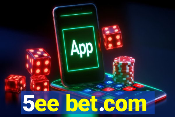 5ee bet.com