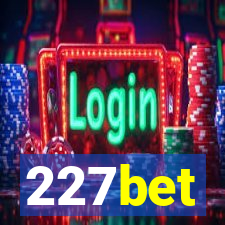 227bet