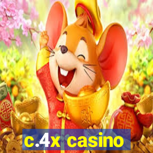 c.4x casino