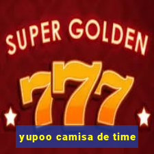 yupoo camisa de time