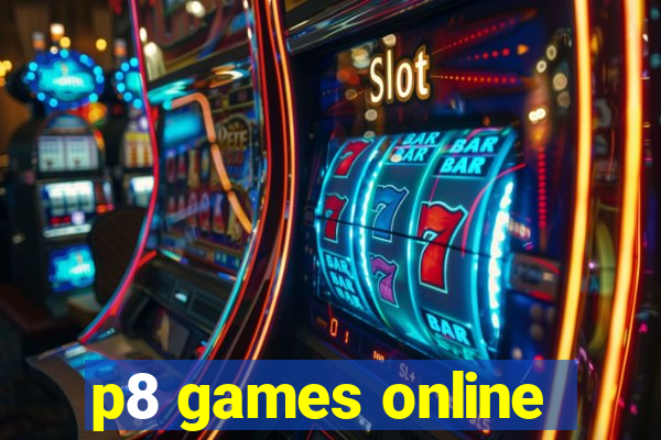 p8 games online