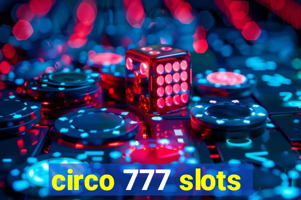 circo 777 slots