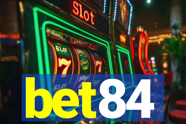 bet84