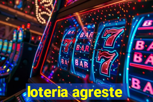 loteria agreste