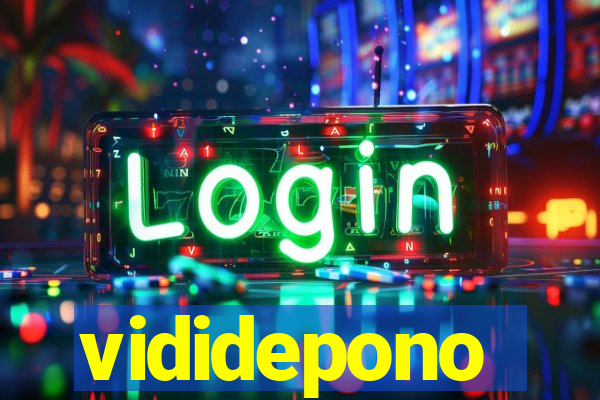 vididepono