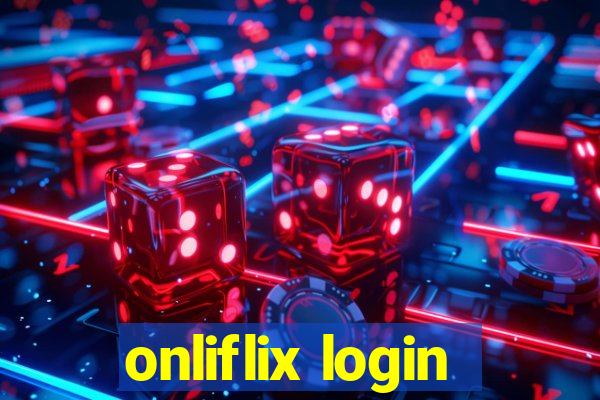 onliflix login