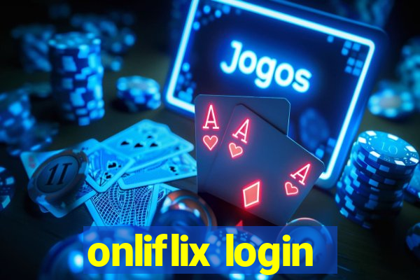 onliflix login