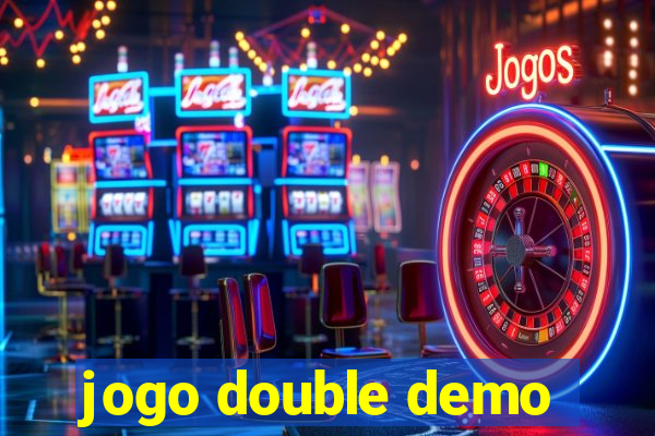 jogo double demo