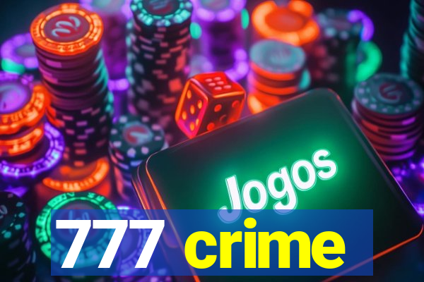 777 crime