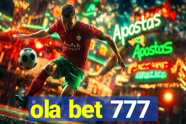 ola bet 777