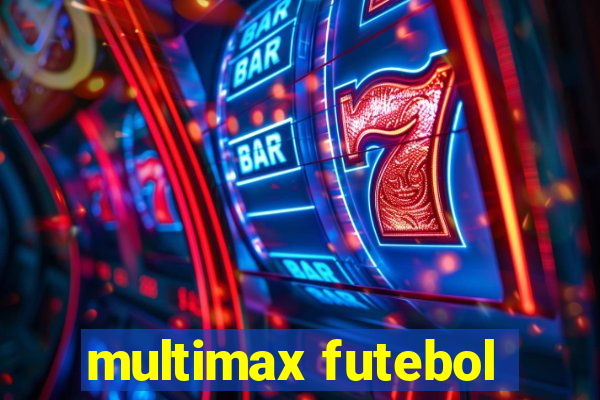 multimax futebol