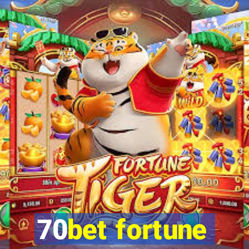 70bet fortune