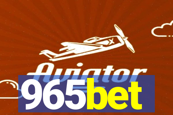 965bet