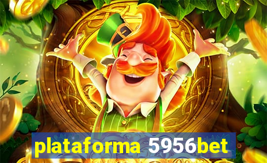 plataforma 5956bet