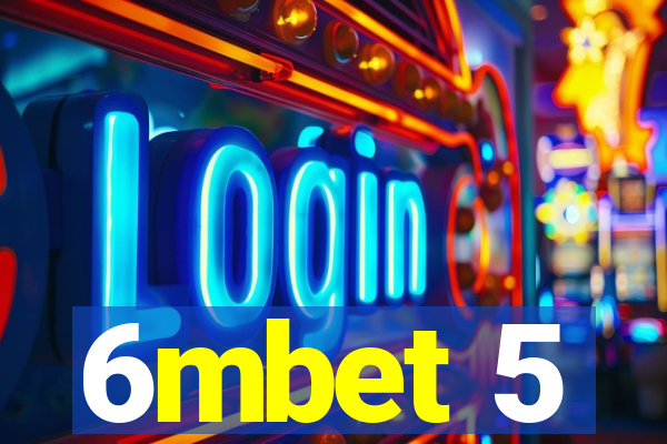 6mbet 5