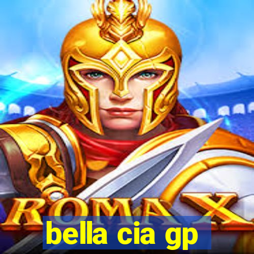 bella cia gp