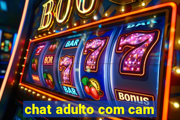 chat adulto com cam