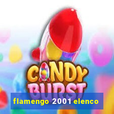 flamengo 2001 elenco