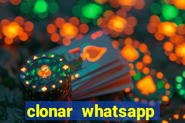 clonar whatsapp pelo email