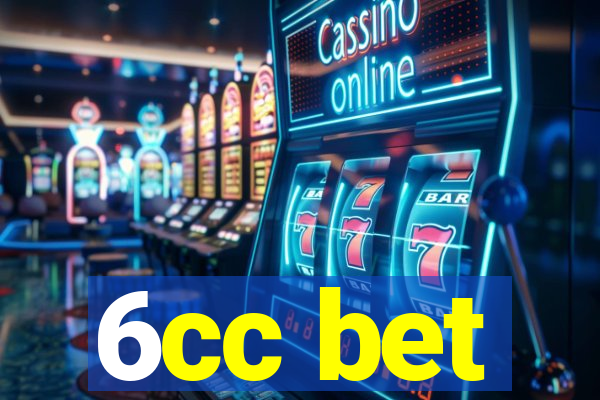 6cc bet