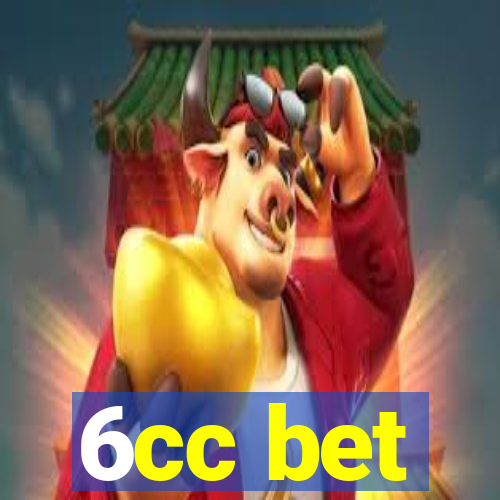 6cc bet