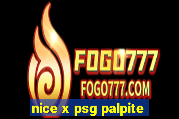 nice x psg palpite