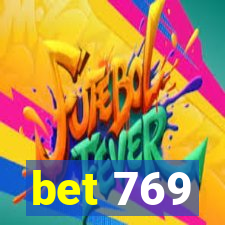 bet 769