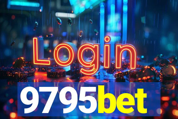 9795bet