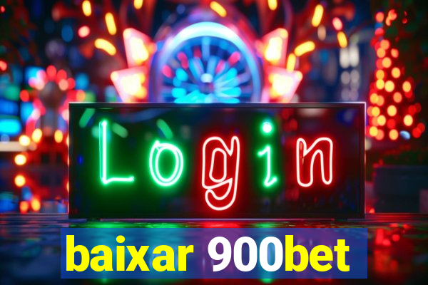 baixar 900bet