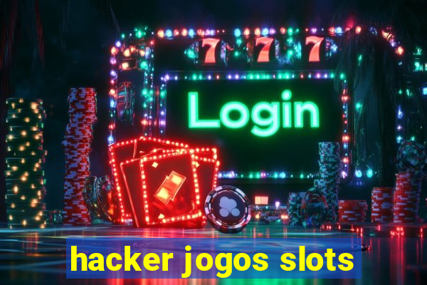 hacker jogos slots