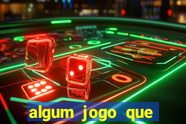 algum jogo que ganha dinheiro sem precisar depositar