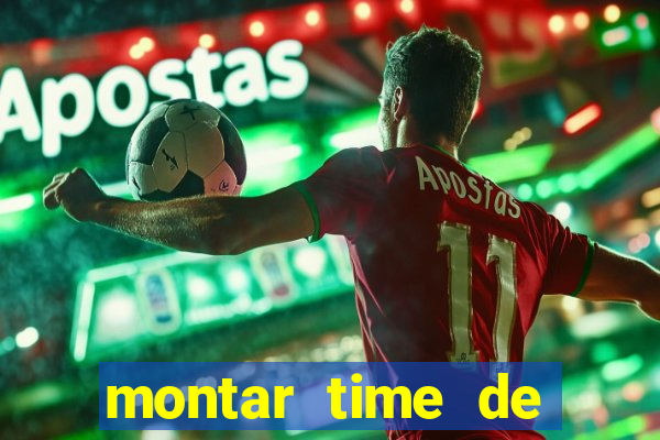 montar time de futebol online