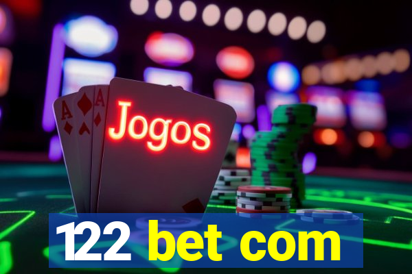 122 bet com