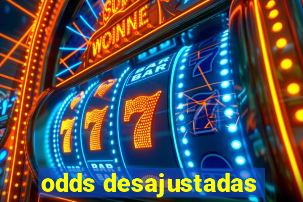 odds desajustadas