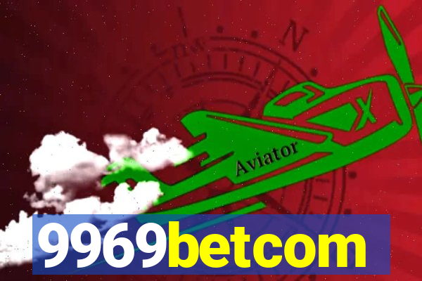 9969betcom