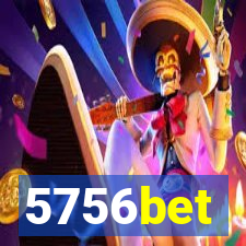 5756bet