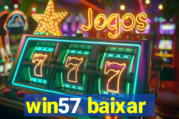 win57 baixar