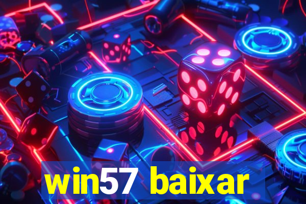 win57 baixar