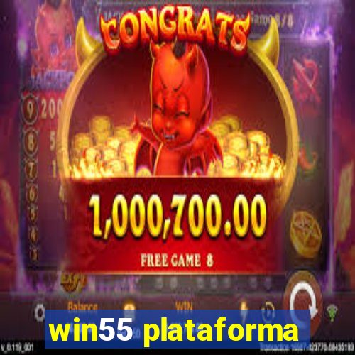 win55 plataforma