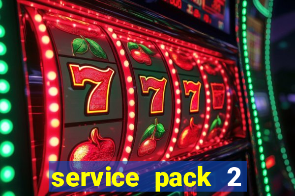 service pack 2 windows 7 64 bits download