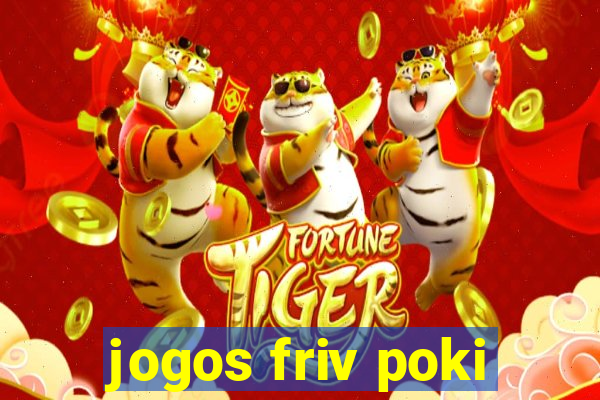 jogos friv poki