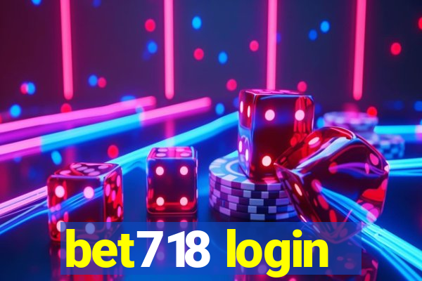 bet718 login