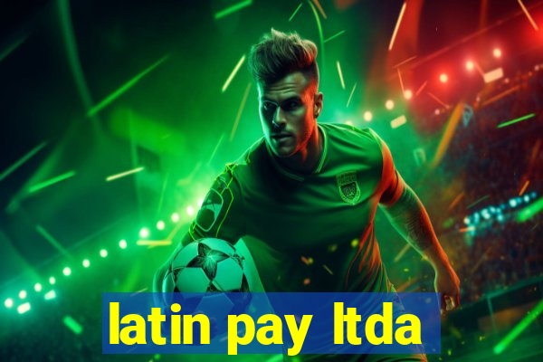 latin pay ltda