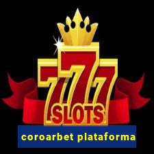 coroarbet plataforma