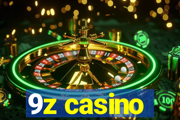 9z casino